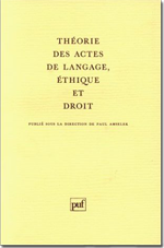 Théorie des actes de langage, éthique et droit